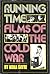 Running Time: Films of the ...