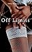 Off Limits - Taboo Light BDSM Seduction Erotica
