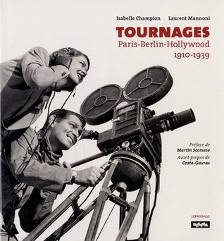 Tournages : Paris-Berlin-Hollywood 1910-1939 (Paperback)