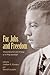 For Jobs and Freedom: Selec...