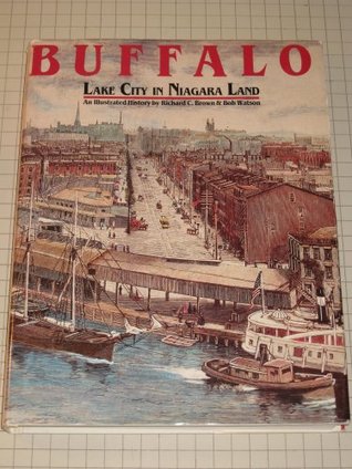 BUFFALO: Lake City in Niagara Land (Hardcover)