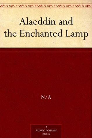 Alaeddin and the Enchanted Lamp (Kindle Edition)