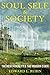 Soul, Self, and Society: Th...