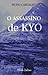 O Assassino de Kyo (A Guerr...