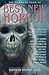 Best New Horror 18 (The Mammoth Book of Best New Horror, #18)
