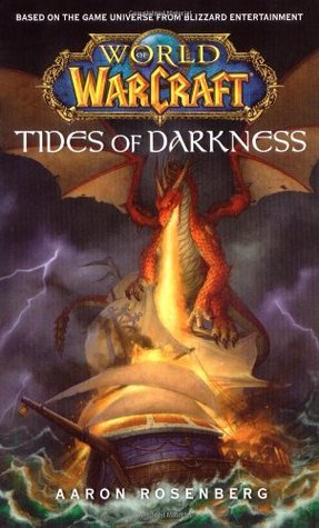 Tides of Darkness (World of Warcraft, #3)
