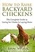 How To Raise Backyard Chickens by Isaac Miller
