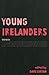 Young Irelanders by Dave Lordan