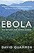 Ebola by David Quammen Ebola by David Quammen