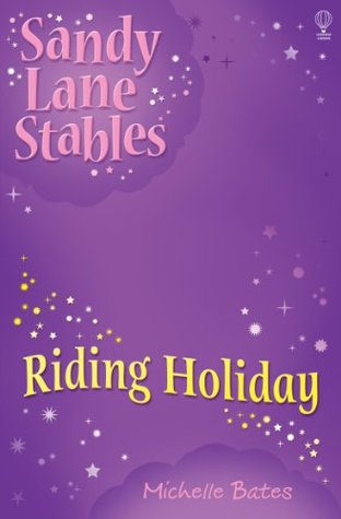 Riding Holiday (Sandy Lane Stables #9)