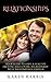 Relationships: Your Guide t...