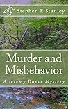 Murder and Misbehavior (A Jeremy Dance Mystery, #3)