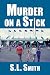 Murder on a Stick (Pete Culnane #3)