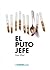 El Puto Jefe
