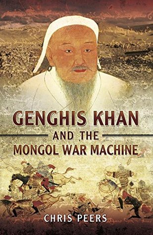 Genghis Khan and the Mongol War Machine (Kindle Edition)
