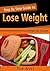 Step by Step Guide to Lose Weight  by Rick Alves