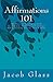 Affirmations 101