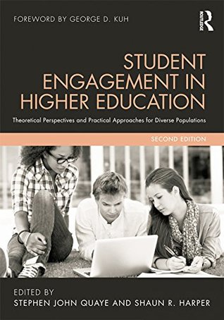 Student Engagement in Higher Education: Theoretical Perspectives and Practical Approaches for Diverse Populations (Kindle Edition)