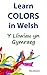 Learn Colors in Welsh: Y Ll...