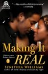Making It Real by Synithia Williams