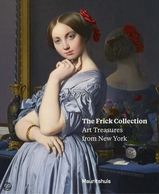 The Frick collection: art treasures from New York