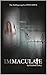 IMMACULAtE (INFECtIOUS, #2)