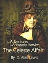 The Adventures of Anastasia Hawke by D. Alan Lewis