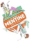Mentine (Tome 1) ...
