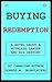 Buying Redemption by Donald W. Desaulniers