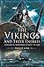 The Vikings and their Enemi...