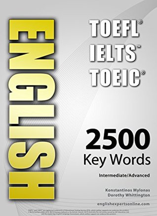 English TOEFL - TOEIC - IELTS: 2500 Words, Intermediate/Advanced (Kindle Edition)