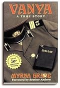 Vanya: A true story of Ivan Moiseyev, persecuted for his faith