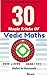 30 Magic Tricks Of Vedic Maths by Brain