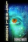 Lethal Code by Thomas Waite