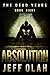 Absolution (The Dead Years #8)