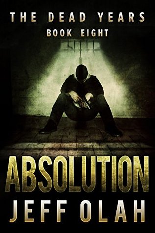 Absolution (The Dead Years #8)