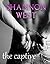 The Captive (The Keyholder, #3) by Shannon West