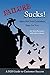 Failure Sucks!: More For Yo...