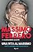 Una vita al massimo by Massimo Ferrero