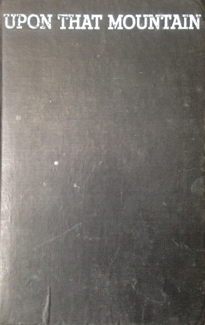 Upon That Mountain (Hardcover)