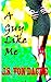 A Guy Like Me by J.S. von Dacre