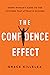 The Confidence Effect: Ever...