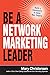 Be a Network Marketing Lead...