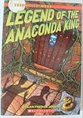 Legend of the Anaconda King