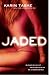 Jaded (Hot Cops, #3)