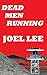 Dead Men Running