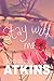 Stay With Me by Jennifer Atkins
