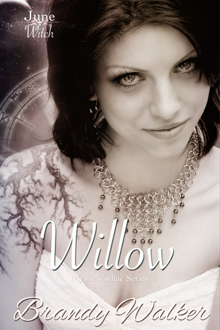 Willow: June (Mystic Zodiac, #6)