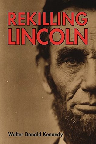 REKILLING LINCOLN (Kindle Edition)