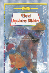 Nöbetçi Ayakkabıcı Dükkanı (Paperback)